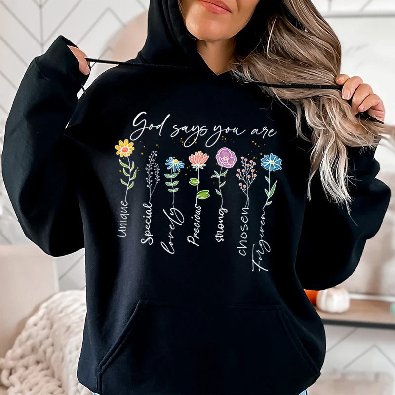 Funny Flower God Says You Are Unique Special Print Pullover