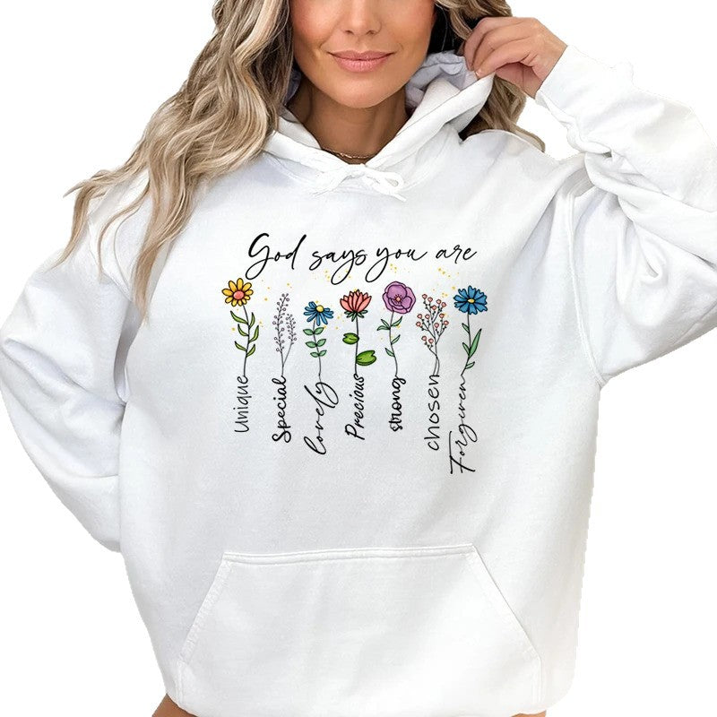 Funny Flower God Says You Are Unique Special Print Pullover
